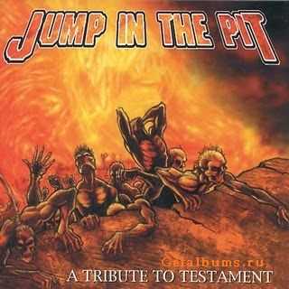 VA - Jump In The Pit - A Tribute To Testament (2000)