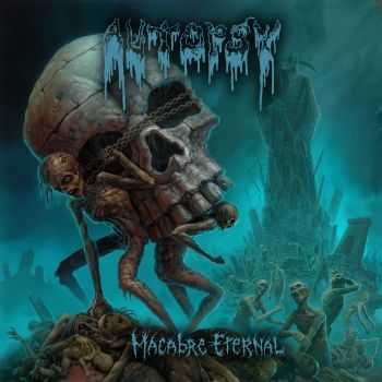 Autopsy - Macabre Eternal (2011) Autopsy - Macabre Eternal (2011)