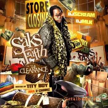 DJ Scream & DJ MLK - Saks Fifth The Clearance (2011)