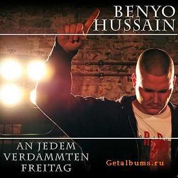 Benyo Hussain - An jedem verdammten Freitag (2011)