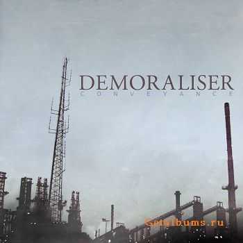  Demoraliser - Conveyance [ep] (2011)