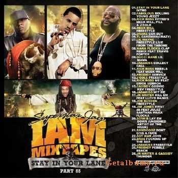 Superstar Jay - I Am Mixtapes 85 (2011) Superstar Jay - I Am Mixtapes 85 (2011)