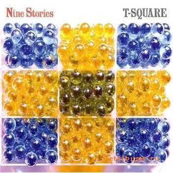 T-Square  Nine Stories [2011]