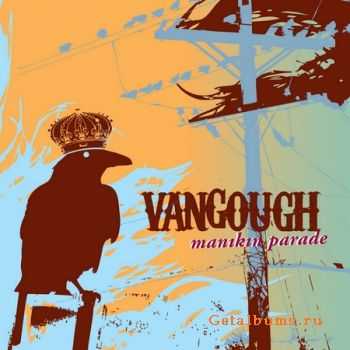 Vangough - Manikin Parade (2009) [+HQ]