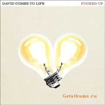 Fucked Up - David Comes To Life (2011)