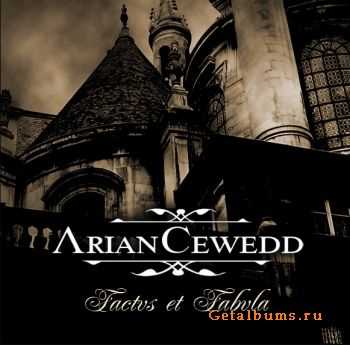 ArianCewedd - Factvs Et Fabvla (2011)