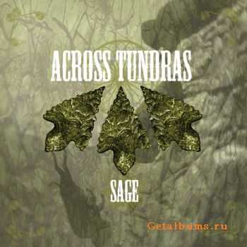 Across Tundras - Sage [2011]