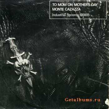 Monte Cazazza -  To Mom On Mother's Day  (1979)