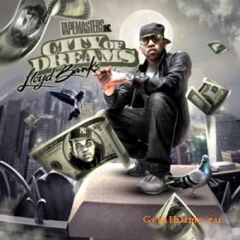 Lloyd Banks - City Of Dreams (2011)