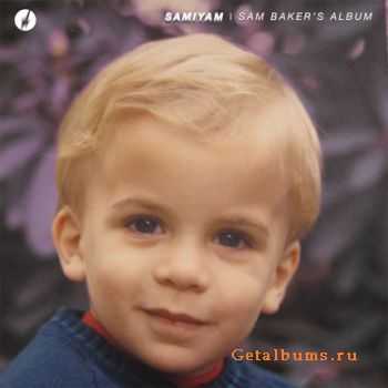 Samiyam - Sam Bakers Album (2011)