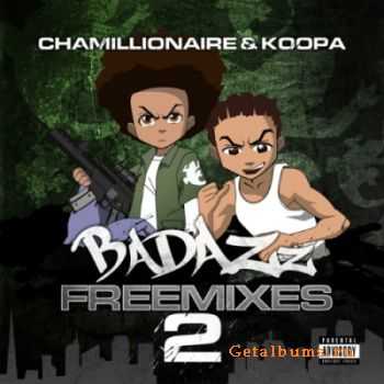 Chamillionaire - Badazz Freemixes 2 [Official] (2011)