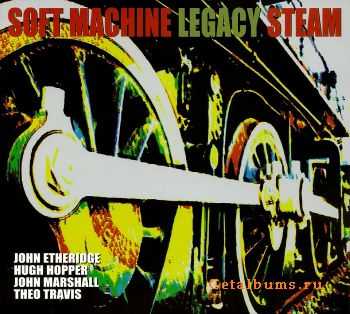 Soft Machine Legacy - Steam (2007)