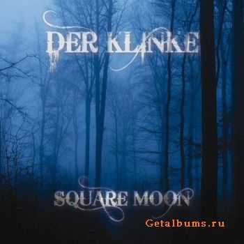 Der Klinke - Square Moon (2011)