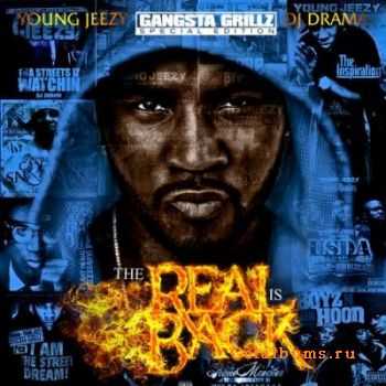 Young Jeezy - The Real Is Back [Official] (2011)