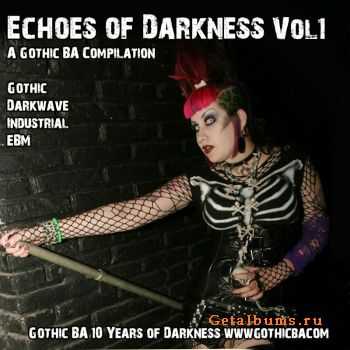 VA - Gothic BA: Echoes Of Darkness Vol.1 (2011)