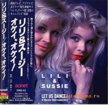 Lili & Sussie - Let Us Dance! (A Remix Retrospective) 1989