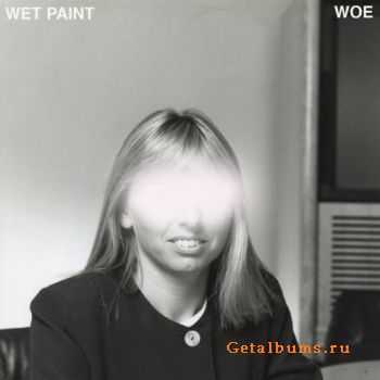 Wet Paint - Woe (2011)