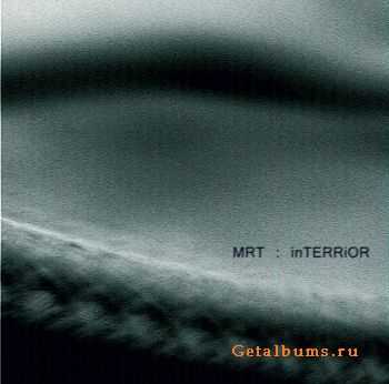 MRT - Interrior (2011)