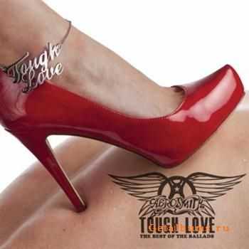 Aerosmith - Tough Love Best Of The Ballads (International version) (2011)