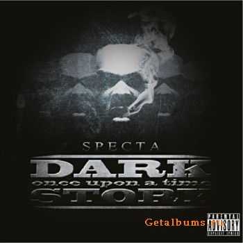 Specta - Once Upon A Time (Dark Story) (2011) Specta - Once Upon A Time (Dark Story) (2011)