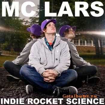 MC Lars - Indie Rocket Science (2011) MC Lars - Indie Rocket Science (2011)