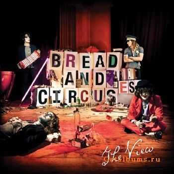 The View - Bread and Circuses (2011)