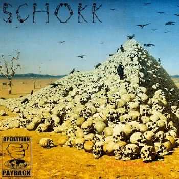Schokk - Operation Payback (2011) Schokk - Operation Payback (2011)