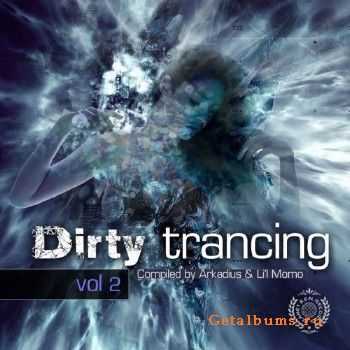 Various Artists - Dirty Trancing Vol. 2 (2011)