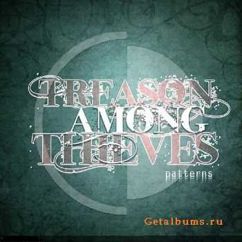 Treason Among Thieves - Patterns (EP) (2011)