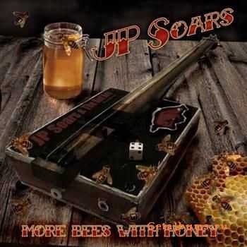 J.P. Soars - More Bees With Honey (2011)