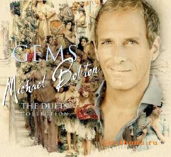 Michael Bolton - Gems The Duets Collection (2011)