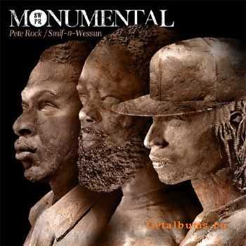 Pete Rock & Smif-N-Wessun - Monumental (2011) Pete Rock & Smif-N-Wessun - Monumental (2011)