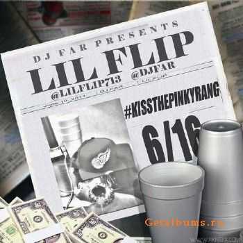 Lil Flip & DJ Far – #KissThePinkyRang (2011) Lil Flip & DJ Far – #KissThePinkyRang (2011)