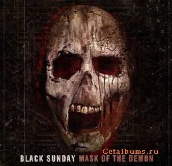 Black Sunday - Mask Of The Demon (2011) Black Sunday - Mask Of The Demon (2011)