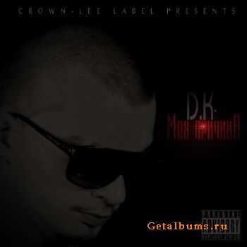 D.K. - Моя причина (2011) D.K. - Моя причина (2011)
