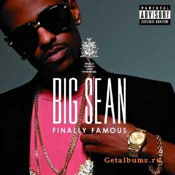 Big Sean - Finally Famous (iTunes Deluxe Edition) (2011) Big Sean - Finally Famous (iTunes Deluxe Edition) (2011)
