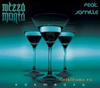Mezza Morta -  feat. Jamille