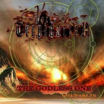 Voice Of Trepidation - The Godless One (2011) (Lossless) 