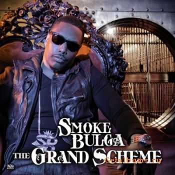 Smoke Bulga - The Grand Scheme (2011)