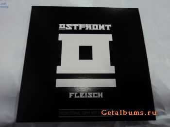 Ostfront - Fleisch (CDS) (2011)