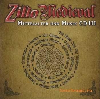 VA - Zillo Medieval: Mittelalter Und Musik III (2011)