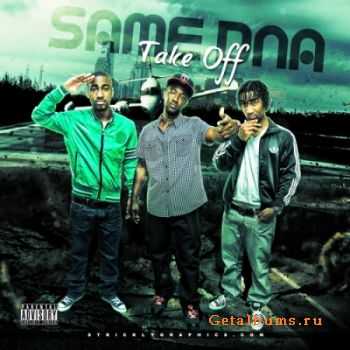 SAME DNA - Take Off (2011)