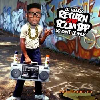 50 Cent and DJ Lennox - Return Of The Boom Bap (2011)