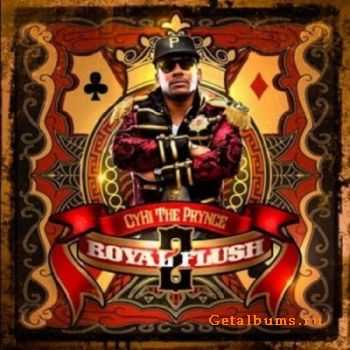 Cyhi The Prynce - Royal Flush 2 (2011)
