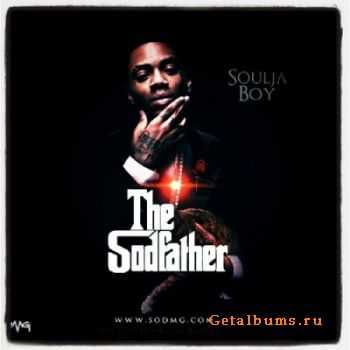 Soulja Boy - The Sodfather (2011)