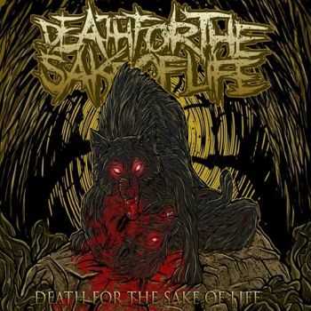 Death for the Sake of Life - Self-Titled (EP) (2011)