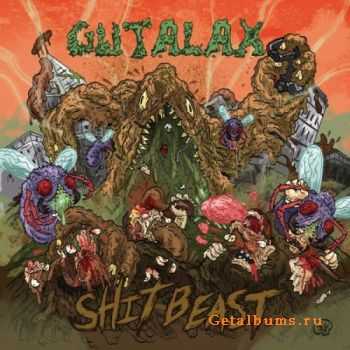 Gutalax - Shit Beast (2011) (Lossless)