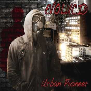 Evolucid - Urban Pioneer (2011)
