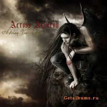 Adrian Von Ziegler - Across Acheron (2011)