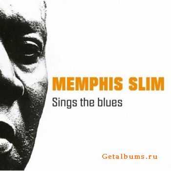 Memphis Slim - Sings The Blues (2007)